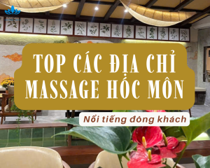 dia chi massage hoc mon noi tieng dong khach
