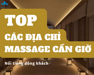 dia chi massage can gio noi tieng dong khach