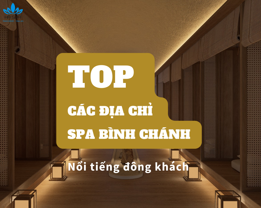 dia chi spa binh chanh noi tieng dong khach