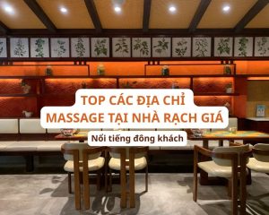 massage tai nha rach gia
