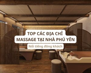 massage tai nha phu yen